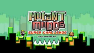 Mutant_Mudds_Super_00